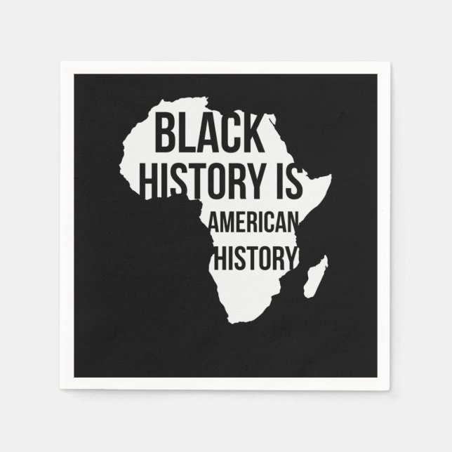 Black History Is American History (2) Serviette (Vorderseite)