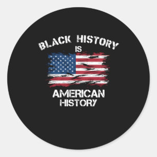 Black History is American History Sticker4 Runder Aufkleber