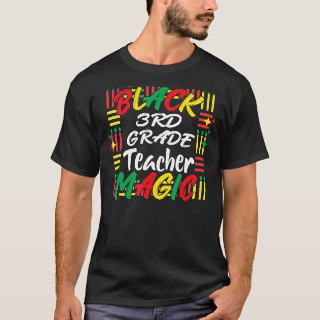 Black History Monat T-Shirts Black 3. Klasse Lehre (Vorderseite)