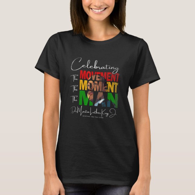 Black History Mont Martin Have Dream Luther King T-Shirt (Vorderseite)
