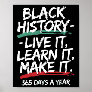 Black History Month 2025 Live It Learn it make it Poster