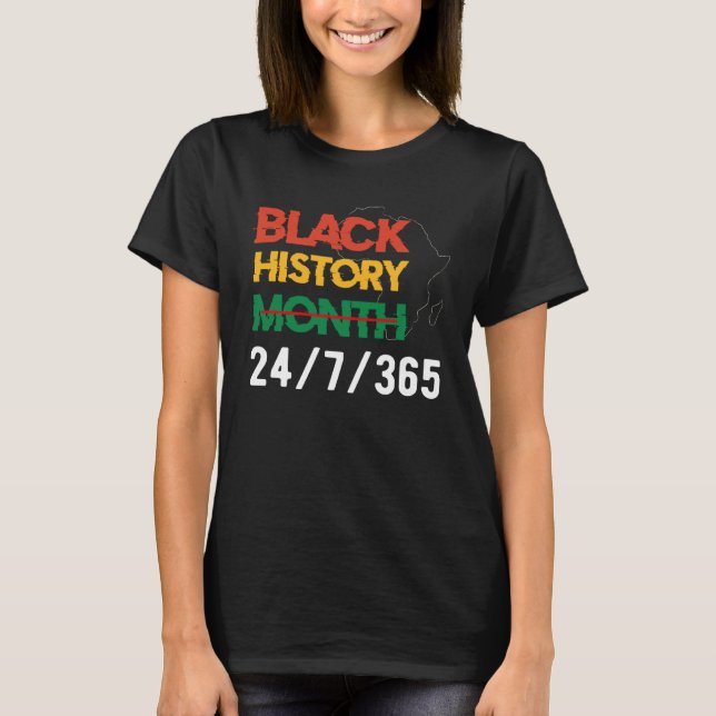 Black History Month 247365 Africa Melanin 2022 Wom T-Shirt (Vorderseite)