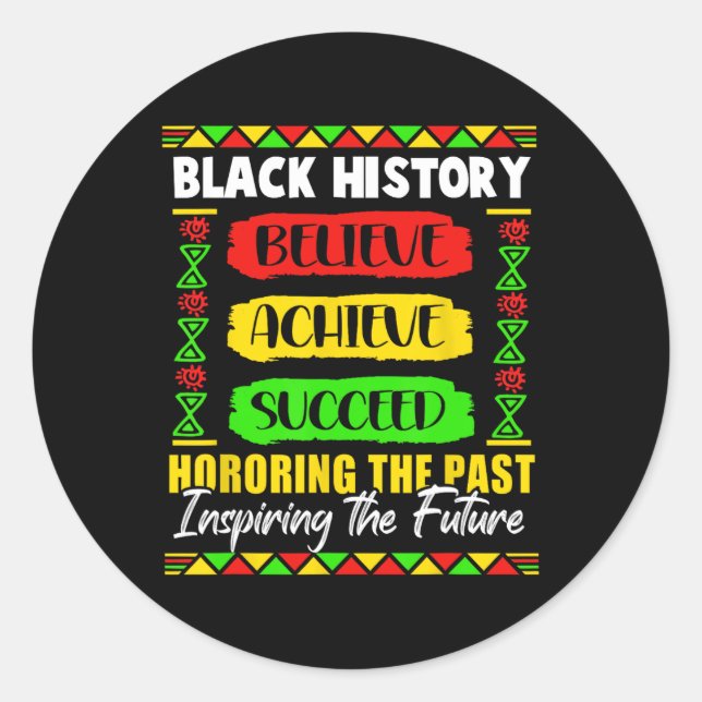 Black History Month Believe Achieve Succeed Melani Runder Aufkleber (Vorderseite)