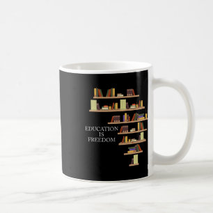Black History Month Bildung Ist Freiheit Lehrer F Kaffeetasse