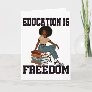 Black History Month Bildung Ist Freiheit Lehrer H Karte