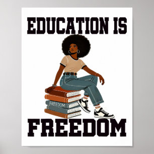 Black History Month Bildung Ist Freiheit Lehrer H Poster