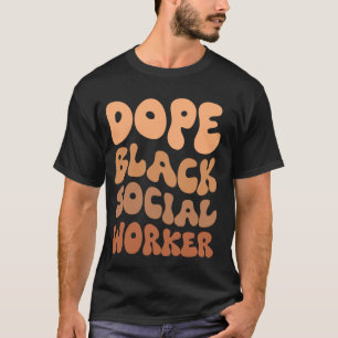Black History Month Black Social Worker Social WOR T-Shirt
