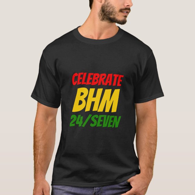 Black History Month CELEBRATE BHM 24/SIEBEN T-Shirt (Vorderseite)