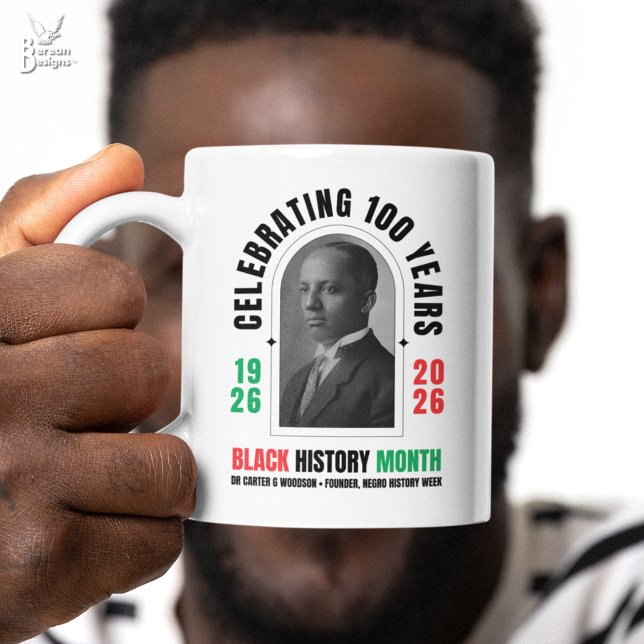 BLACK HISTORY MONTH Celebrating 100 Years BHM Kaffeetasse (Souvenir BHM100 Mug celebrating Black History Month Centennial and founder Dr Carter G Woodson)