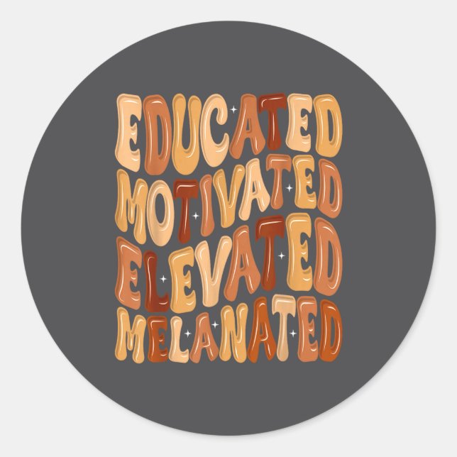 Black History Month Educated Motivated Elevated Me Runder Aufkleber (Vorderseite)