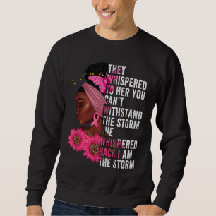 Black History Month Girl I'be the Strong African Q Sweatshirt