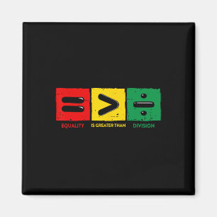 Black History Month Gleichheit ist größer als Teil Magnet