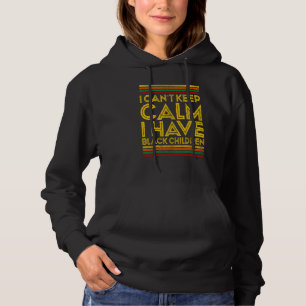Black History Month Ich kann nicht ruhig bleiben I Hoodie