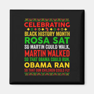 Black History Month Rosa saß, damit Martin gehen k Magnet