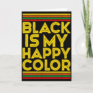 Black History Month Schwarz ist meine glückliche F Karte