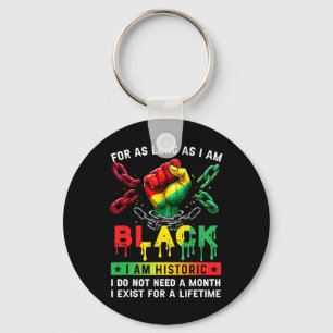 Black History Month, solange ich schwarz bin, bin Schlüsselanhänger