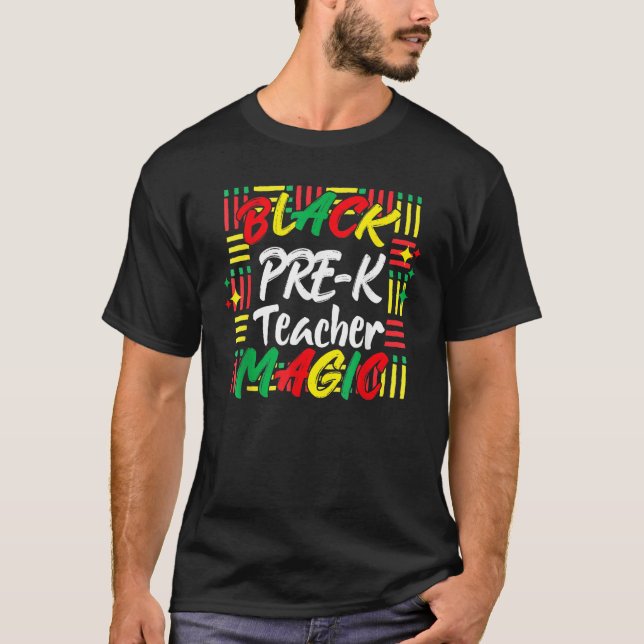 Black History Month Tees Black Pre-K Teacher Magic (Vorderseite)
