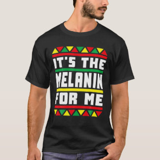Black History Pajamas Afro Es ist das Melanin für T-Shirt