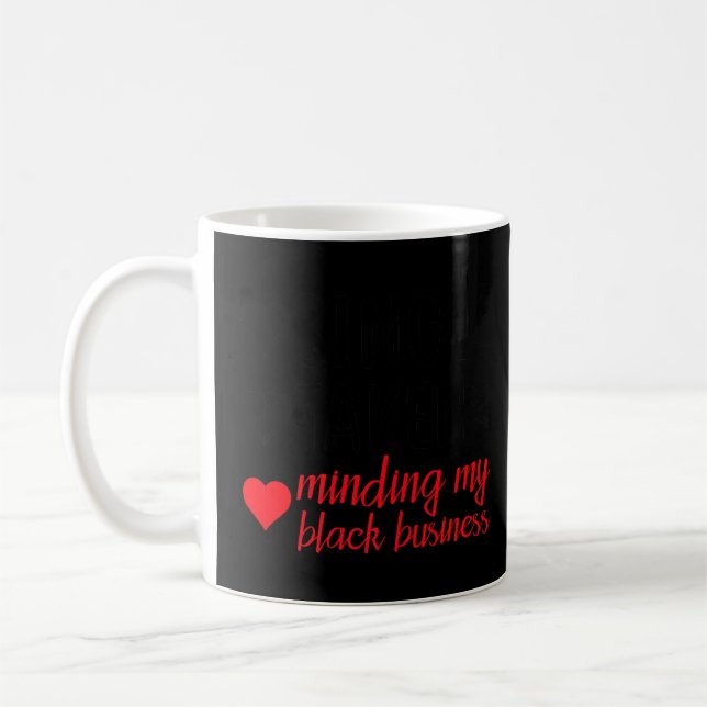Black History Single hat meinen schwarzen Busin er Kaffeetasse (Links)