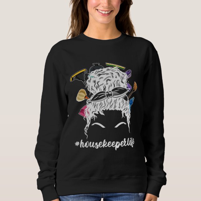 Black Housekeeper Life African American Housekeepi Sweatshirt (Vorderseite)