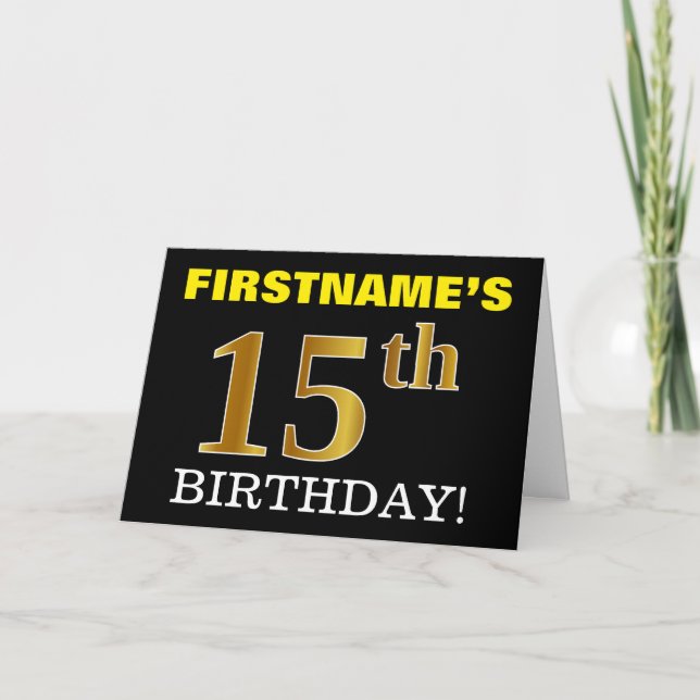 Black, Imitation Gold "15. BIRTHDAY" Karte (Vorderseite)