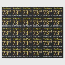Black, Imitation Gold "73. BIRTHDAY" Geschenkpapier