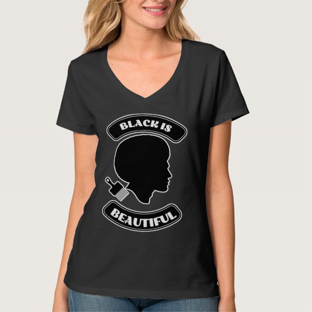 Black Is Beautiful Black Is Powerful Black Is Me T-Shirt (Vorderseite)