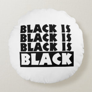 Black Is Black Rundes Kissen