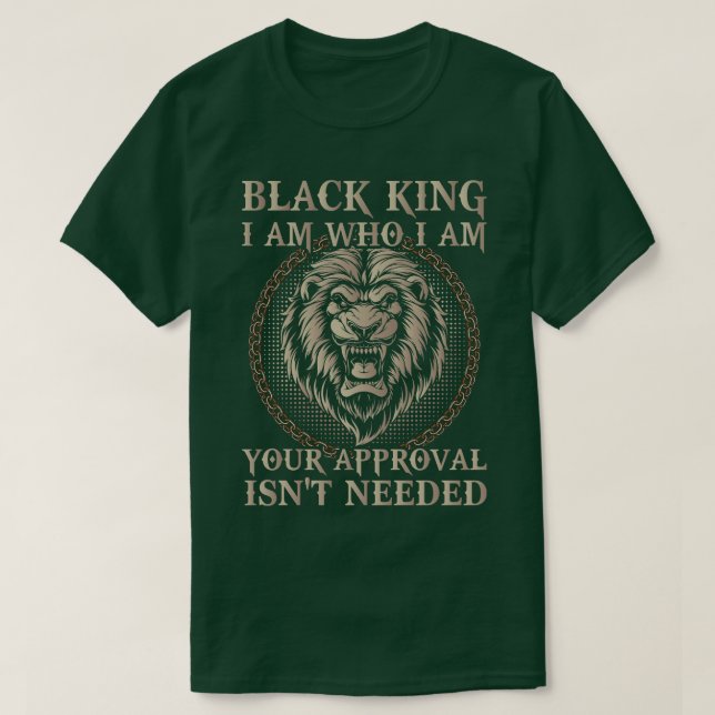 Black King I bin, der ich bin Ihre Zustimmung ist  T-Shirt (Design vorne)