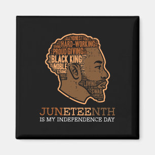 Black King Independence Day Melanin Vater Männer T Magnet