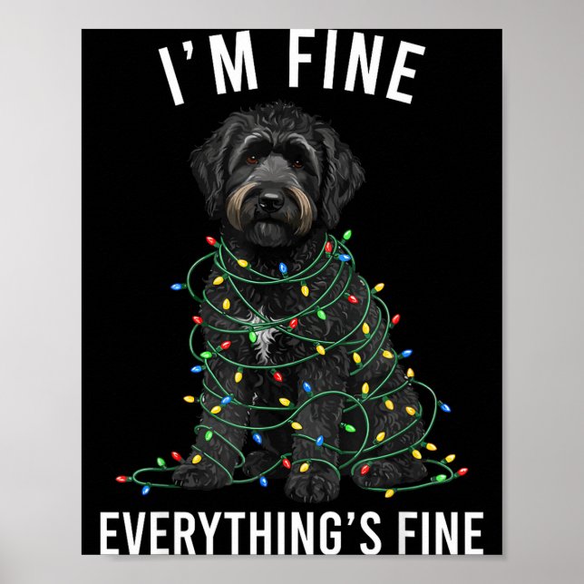 Black Labradoodle Christmas I'm Fine Everything Is Poster (Vorne)