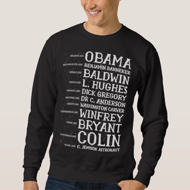 Black Leader Quotes Men Women Kids Black History M Sweatshirt (Vorderseite)