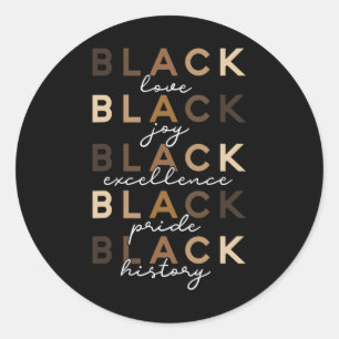 Black Liebe Joy Excellence Pride History Black His Runder Aufkleber