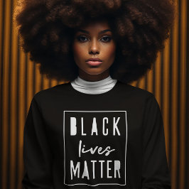 Black Lives Materie | BLM Race Equality Modern Sweatshirt