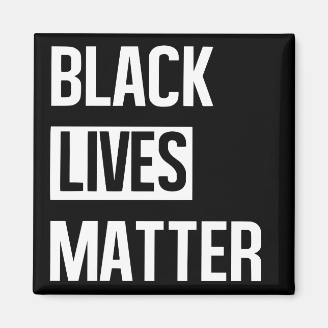 Black Lives Materie Magnet (Vorne)