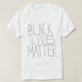 Black Lives Materie T - Shirt