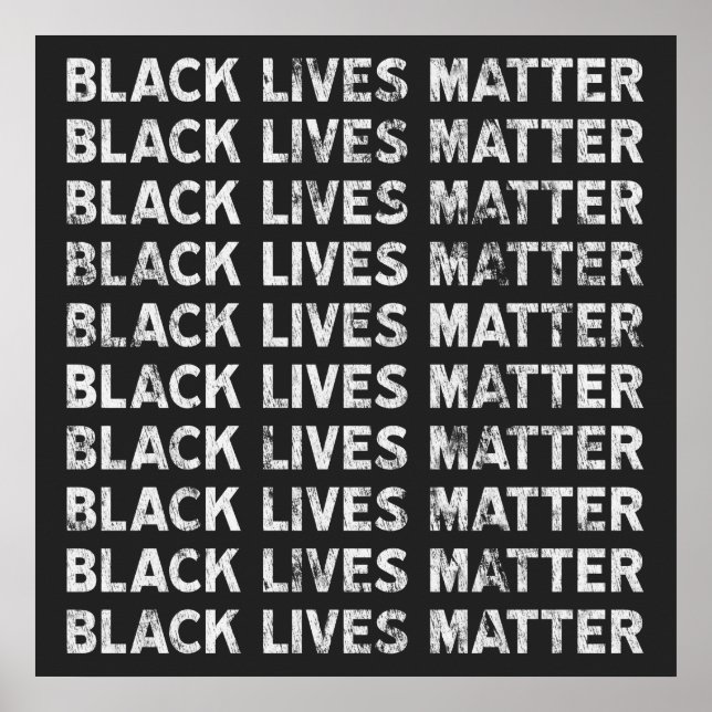 Black Lives Matt Repetierter Textblock Poster (Vorne)