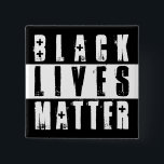 BLACK LIVES MATTER BUTTON<br><div class="desc">Polisci</div>