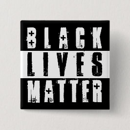 BLACK LIVES MATTER BUTTON