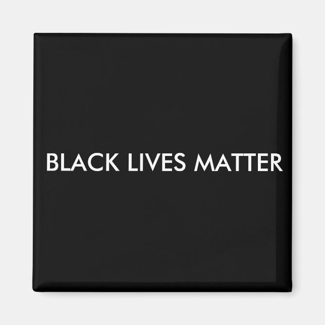 Black Lives Matter Magnet, BLM Magnet (Vorne)