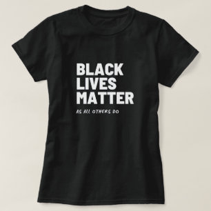 Black Lives Matter Women's T - Shirt