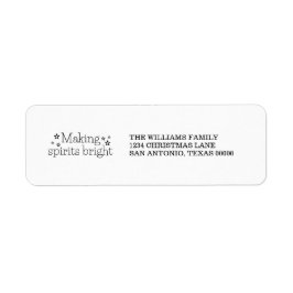 Black Making Spirits Bright Holiday Address Labels