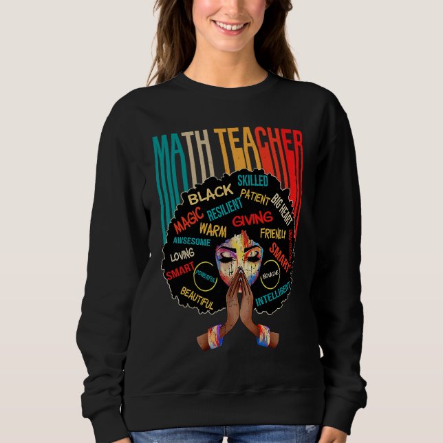 Black Math Teacher Afro Love Melanin African Ameri Sweatshirt (Vorderseite)