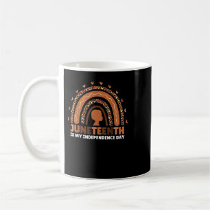 Black Melanin Women Königin Juneteenth ist meine I Kaffeetasse