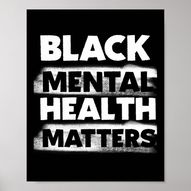 Black Mental Health Problems Therapy Black Excelle Poster (Vorne)