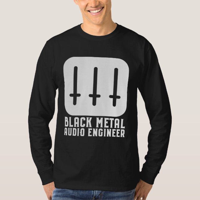 Black Metal Audio Engineer T-Shirt (Vorderseite)