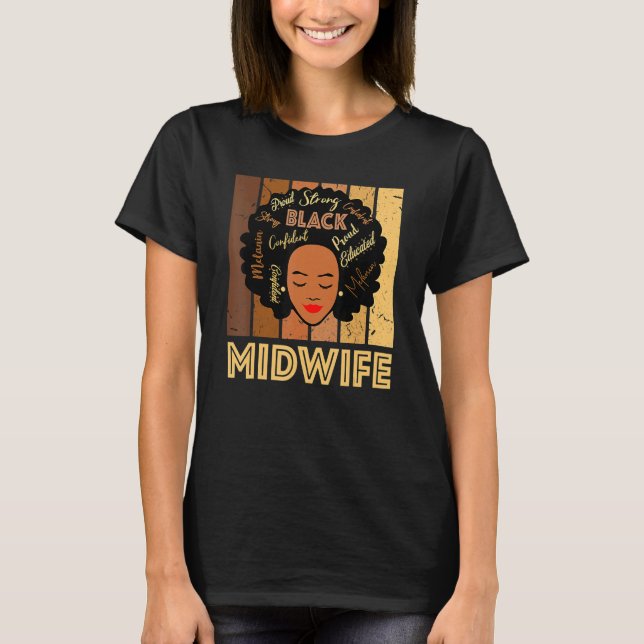 Black Midwife Strong Afro African American Women_3 T-Shirt (Vorderseite)