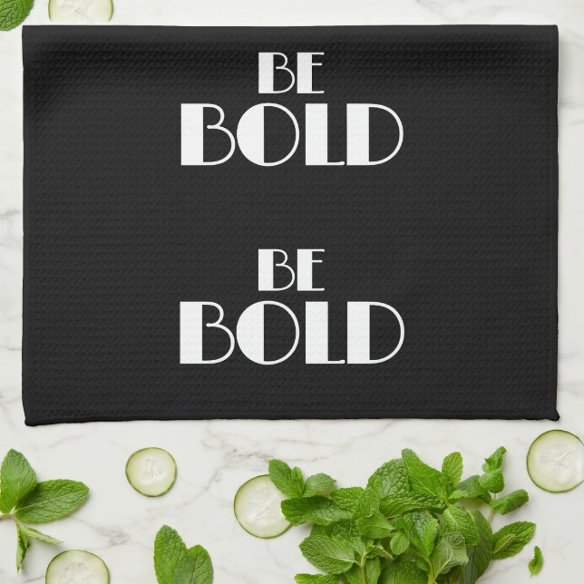 Black Modern Minimal BE BOLD Stilvoll Geschirrtuch (Gefaltet)