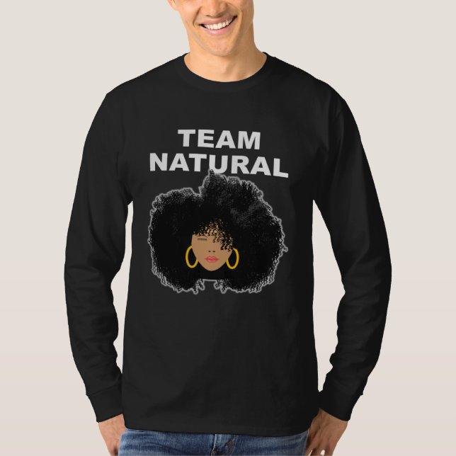 Black Natural Hair Team Natural + Afro hair T-Shirt (Vorderseite)