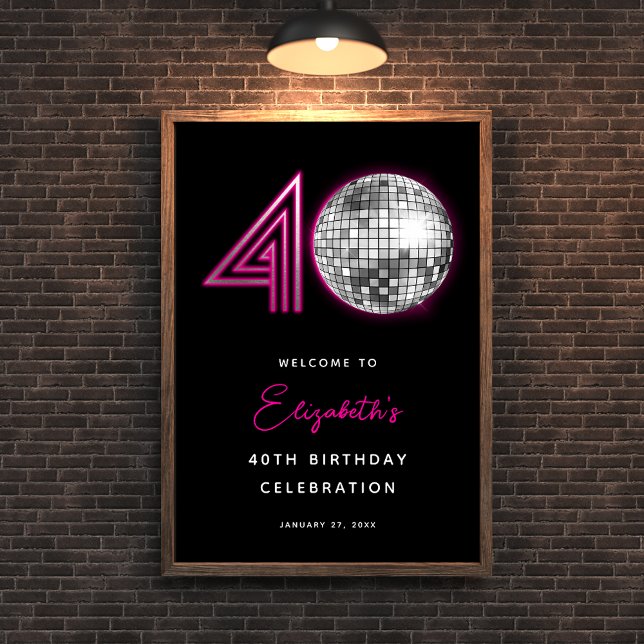 Black Neon Pink Disco Ball 40. Geburtstag Poster (Black Neon Pink Disco Ball Forty 40th Birthday Poster)